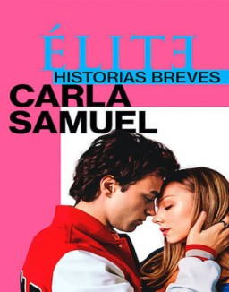 Élite : Histoires courtes - Carla Samuel